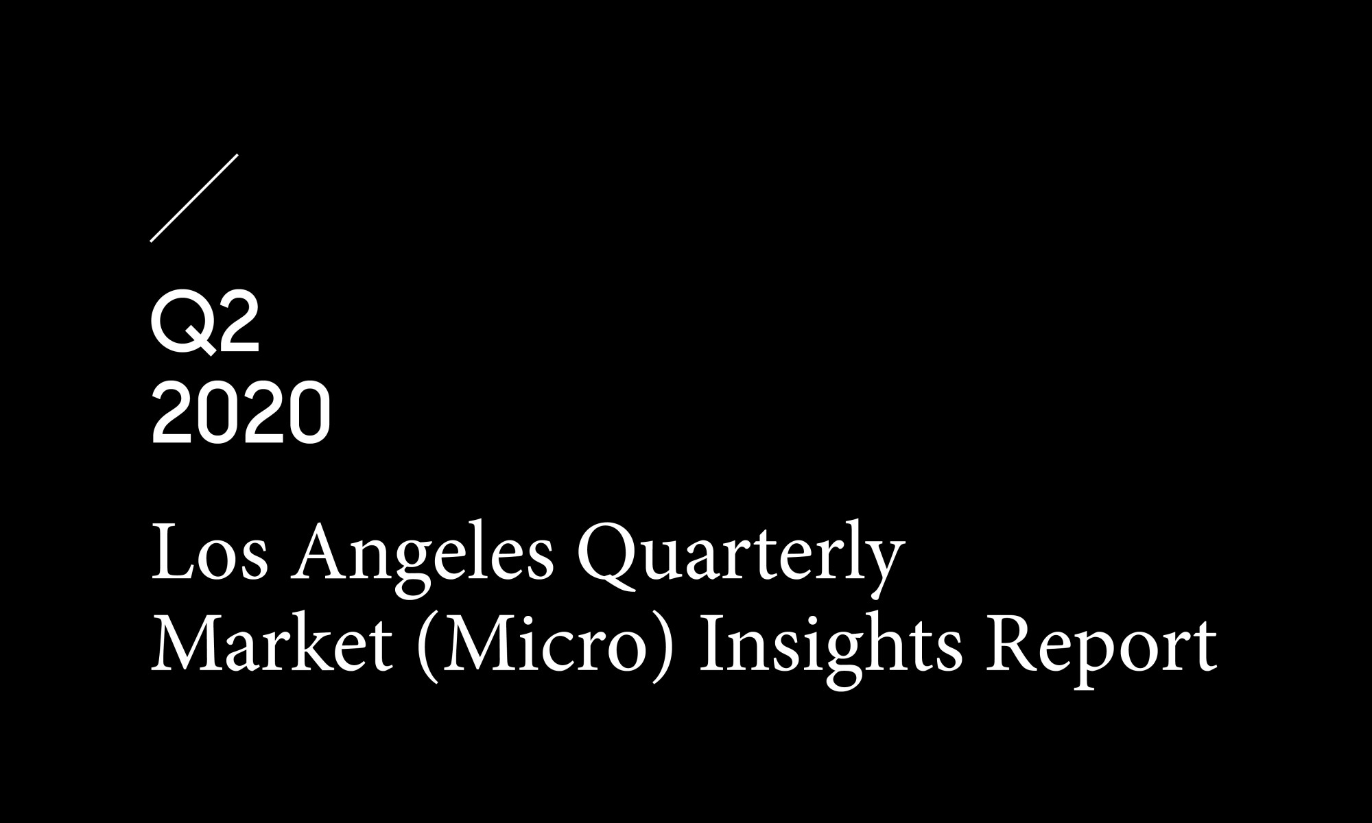 Blog HERO graphic Q LA Market Report scaled