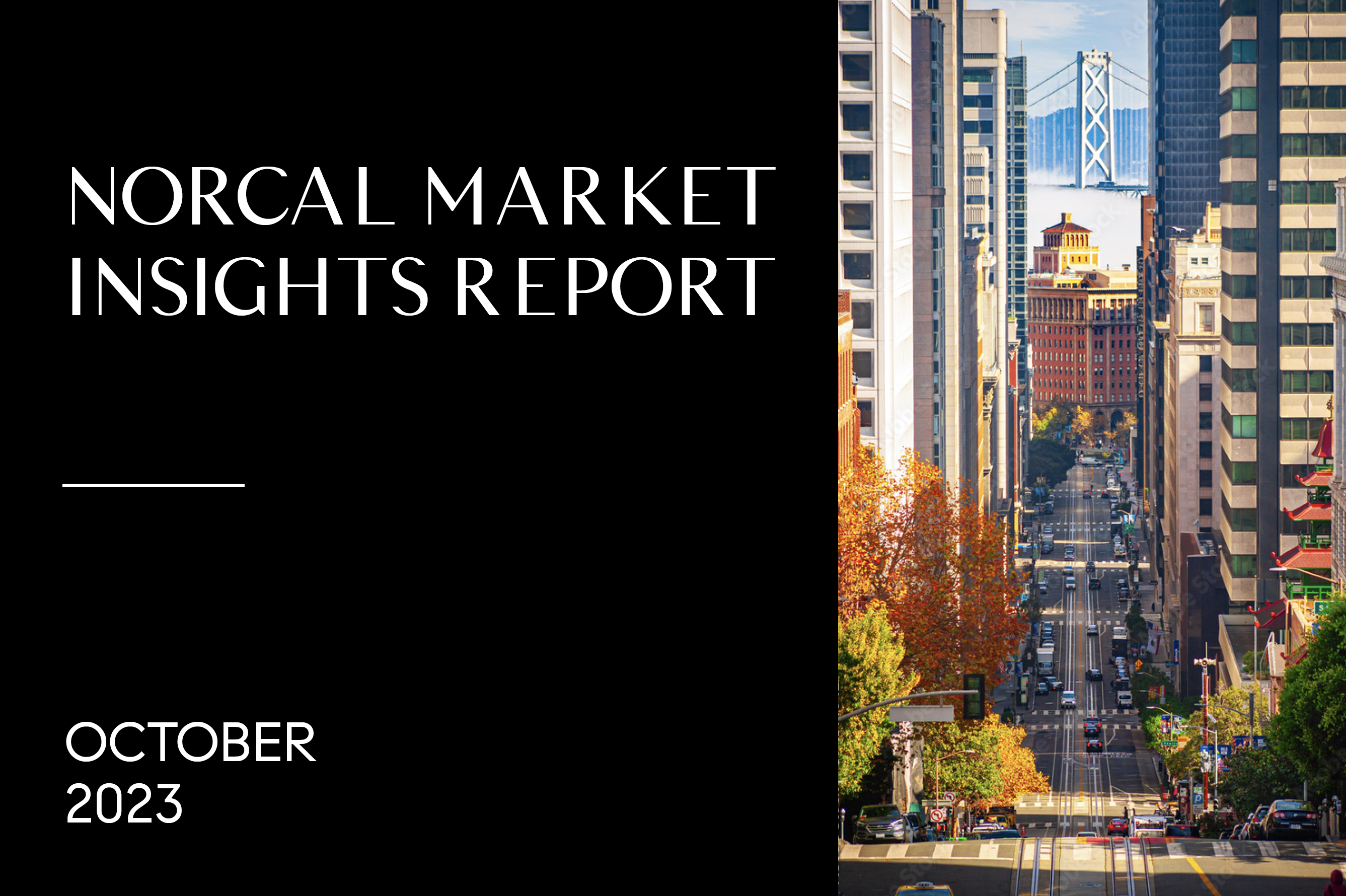 October Northern California Market Report