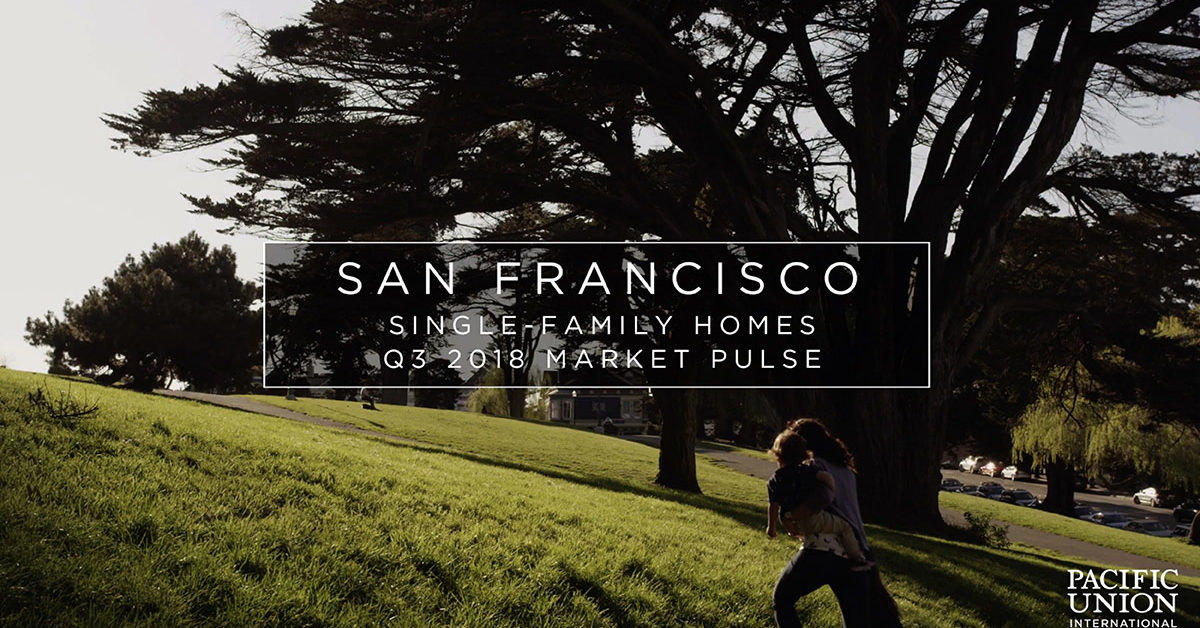 Video: Pacific Union Market Pulse Q3 2018 – San Francisco Single-Family ...